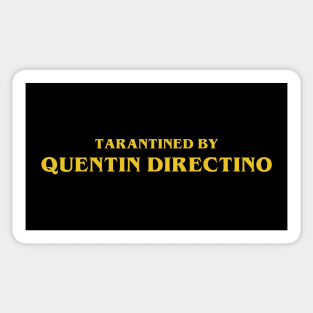 Tarantined by Quentin Directino Sticker